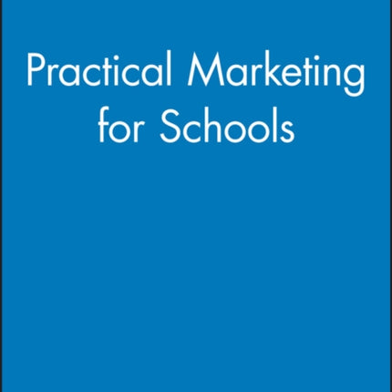 Practical Marketing for Schools