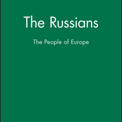 The Russians: The People of Europe