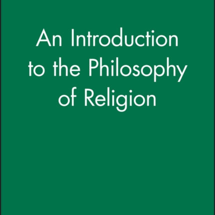 An Introduction to the Philosophy of Religion