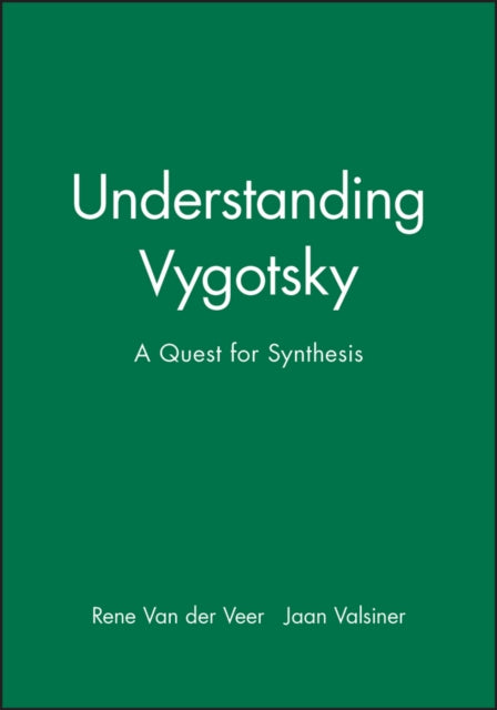 Understanding Vygotsky: A Quest for Synthesis