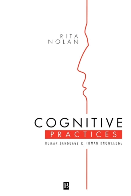 Cognitive Practices Human Language and Human