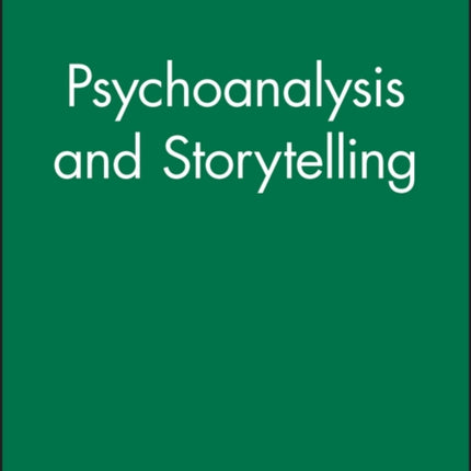 Psychoanalysis and Storytelling