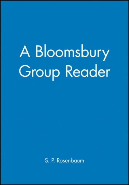 A Bloomsbury Group Reader