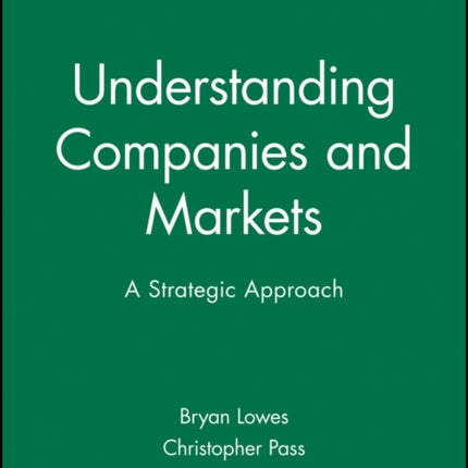 Understanding Companies and Markets
