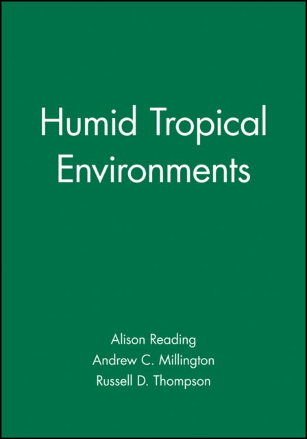 Humid Tropical Environments