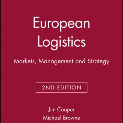 European Logistics: Markets, Management and Strategy