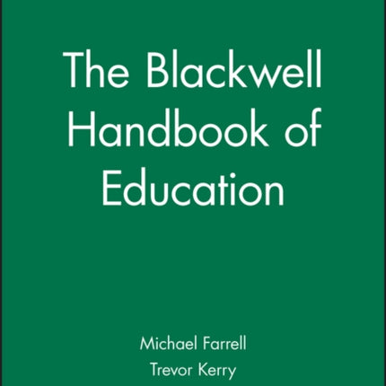 The Blackwell Handbook of Education