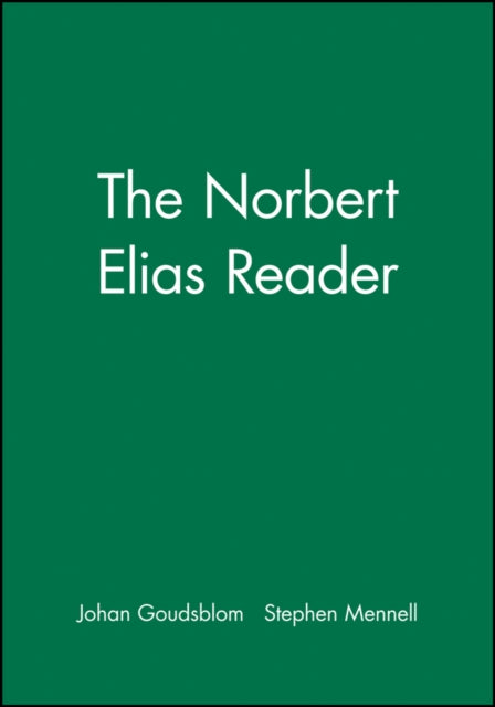 The Norbert Elias Reader