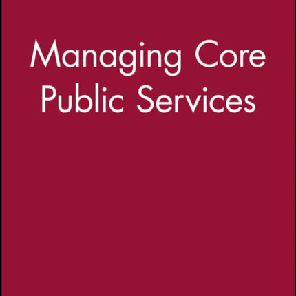 Managing Core Public Services