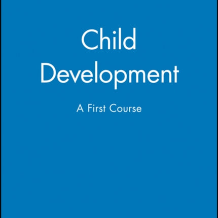 Child Development: A First Course