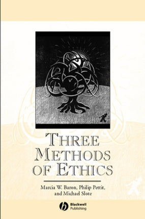 Three Methods of Ethics: A Debate