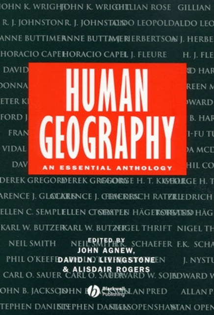 Human Geography: An Essential Anthology