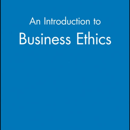 An Introduction to Business Ethics