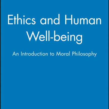 Ethics and Human Wellbeing