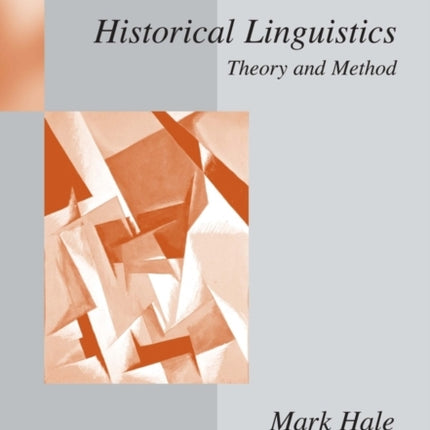 Historical Linguistics: Theory and Method