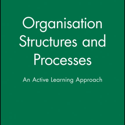 Organisation Structures and Processes