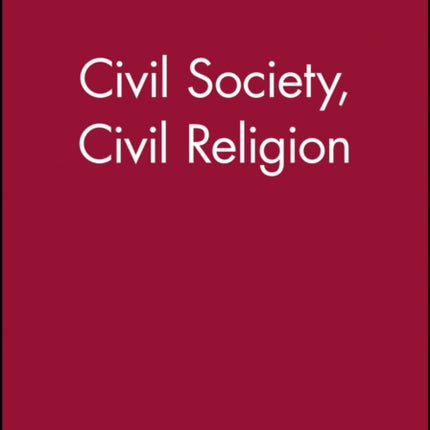 Civil Society, Civil Religion