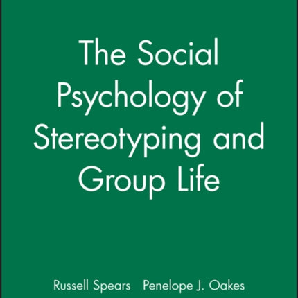 The Social Psychology of Stereotyping and Group