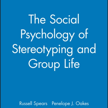 The Social Psychology of Stereotyping and Group