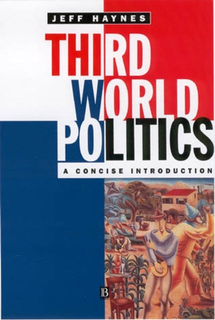 Third World Politics: A Concise Introduction