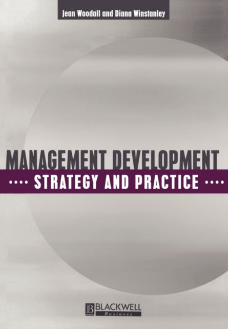 Management Development Strategy and Practice