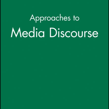 Approaches to Media Discourse