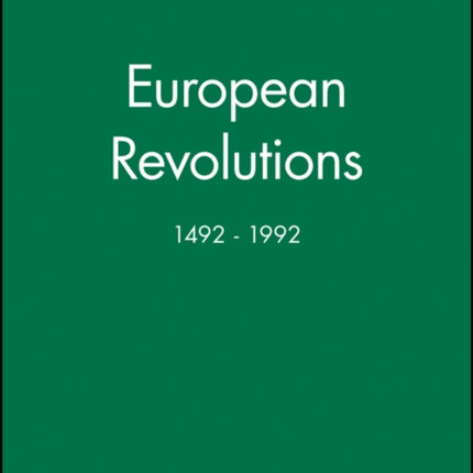 European Revolutions, 1492 - 1992