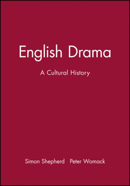 English Drama: A Cultural History