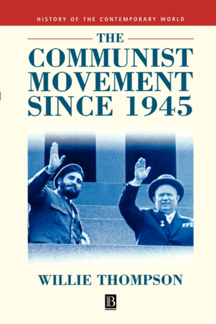 The Communist Movement since 1945