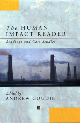 The Human Impact Reader: Readings and Case Studies