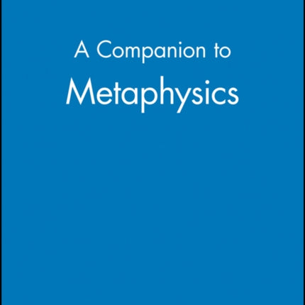 A Companion to Metaphysics