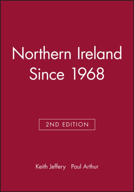 Northern Ireland Since 1968