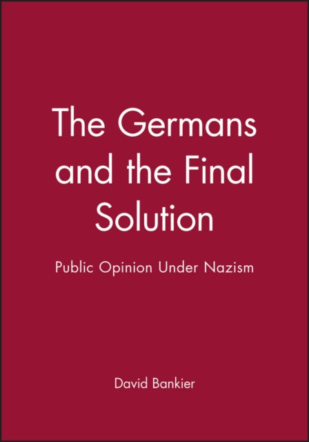 Germans and the Final Solution Public Opinion