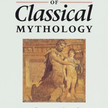 The Dictionary of Classical Mythology