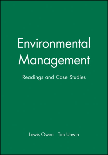 Environmental Management: Readings and Case Studies