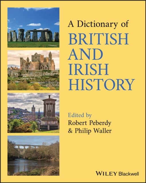 A Dictionary of British and Irish History