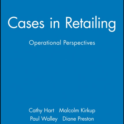 Cases in Retailing: Operational Perspectives