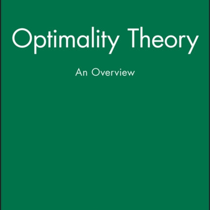 Optimality Theory: An Overview