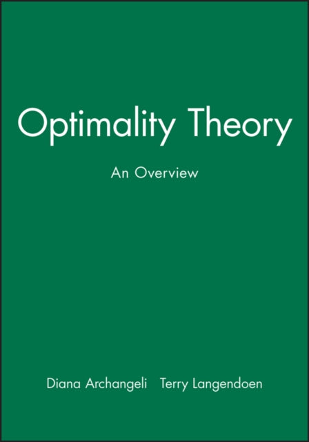 Optimality Theory: An Overview