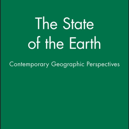 The State of the Earth  Contemporary Geographic