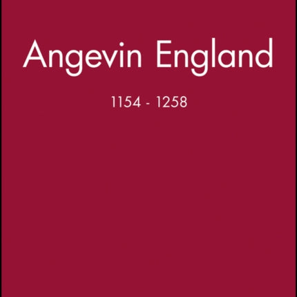 Angevin England: 1154 - 1258