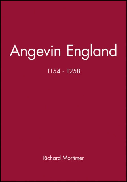 Angevin England: 1154 - 1258