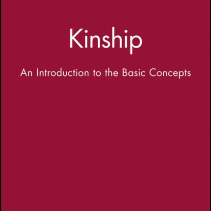 Kinship: An Introduction to the Basic Concepts