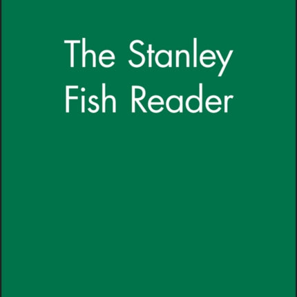 The Stanley Fish Reader