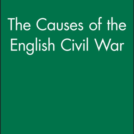 The Causes of the English Civil War