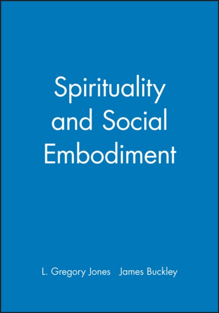 Spirituality and Social Embodiment