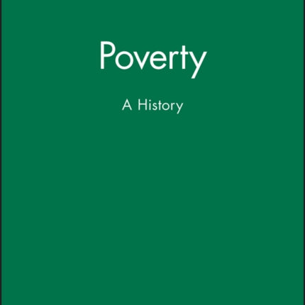 Poverty: A History