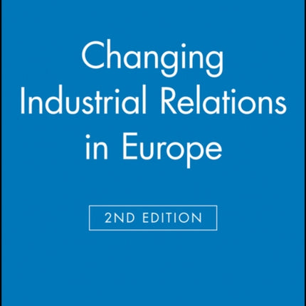 Changing Industrial Relations in Europe