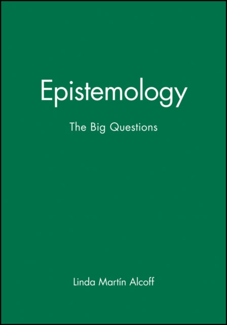 Epistemology: The Big Questions