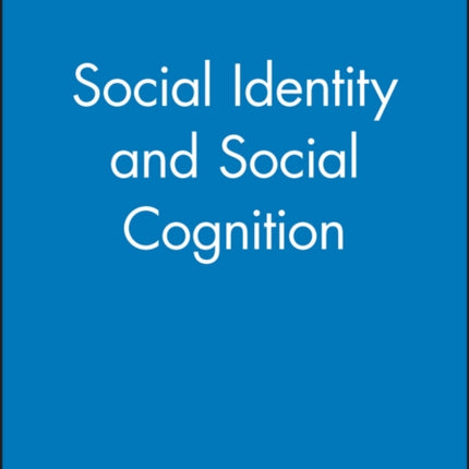 Social Identity and Social Cognition